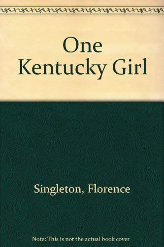 Imagen de archivo de One Kentucky Girl a la venta por HPB Inc.