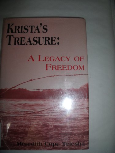 Stock image for Krista's Treasure; a Legacy of Freedom for sale by DogStar Books