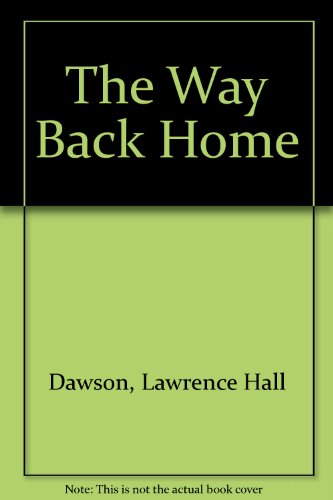 Stock image for The Way Back Home for sale by Veronica's Books