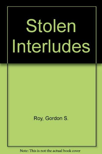 Stock image for Stolen Interludes for sale by Robinson Street Books, IOBA