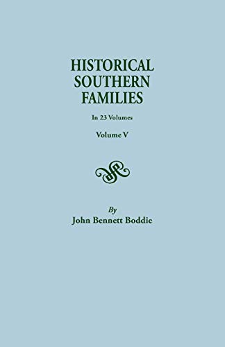 Historical Southern Families. Volume V