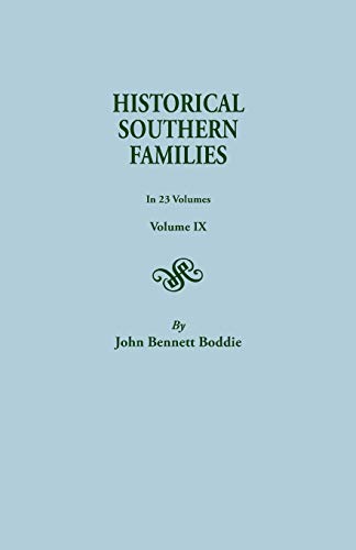 Historical Southern Families (Volume IX)