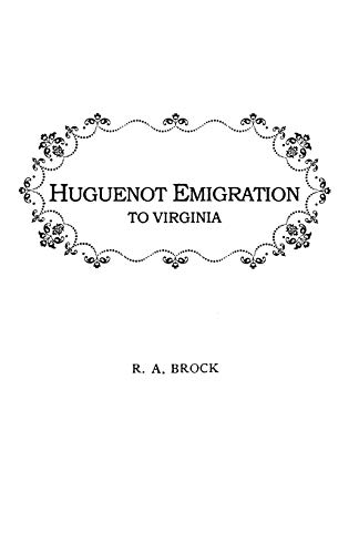 Imagen de archivo de Huguenot Emigration to Virginia . . . a la venta por Chiron Media
