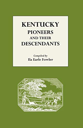 Beispielbild fr Kentucky Pioneers and Their Descendants zum Verkauf von SecondSale