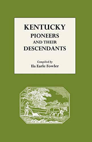 Stock image for Kentucky Pioneers and Their Descendants for sale by SecondSale