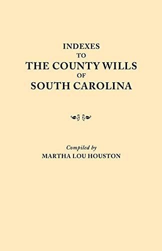 9780806301853: Indexes to the County Wills of South Carolina