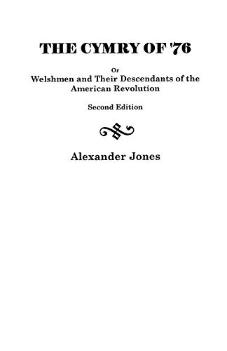 Stock image for The Cymry of '76; or, Welshmen and Their Descendants of the American Revolution. for sale by Bucks County Bookshop IOBA