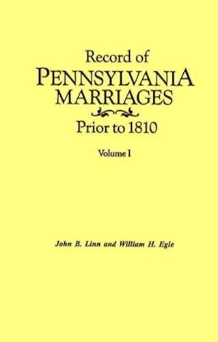 Beispielbild fr Record of Pennsylvania Marriages Prior to 1810 2 vols. zum Verkauf von Sequitur Books