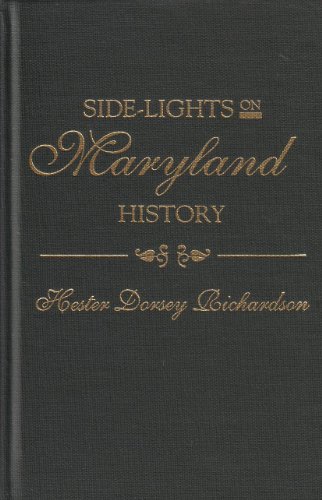 Beispielbild fr Side-lights on Maryland History with Sketches of Early Maryland Families 2 vols. zum Verkauf von beneton