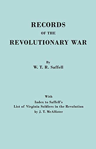 Stock image for Records of the Revolutionary War: Index to Saffell's List of Virginia Soldiers in the Revolution, by J. T. McAllister for sale by HPB-Ruby