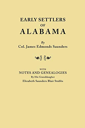 9780806303086: Early Settlers of Alabama