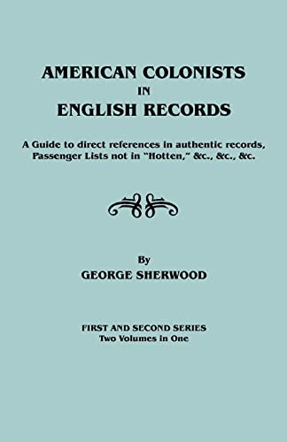 9780806303109: American Colonists in English Records