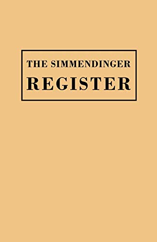 Simmendinger Register of Persons Still Living, By Gods Grace, in the Year 1709, Under the Wonderf...