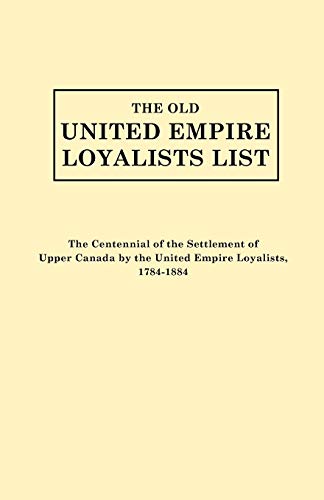 Imagen de archivo de The Old United Empire Loyalists List a la venta por Berry Hill Book Shop