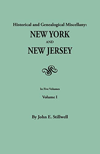 9780806303925: Historical And Genealogical Miscellany; Data Relating To The Settlement And Settlers Of New York And New Jersey: New York and New Jersey. in Five Volumes. Volume I
