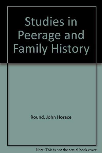 Imagen de archivo de Studies in Peerage and Family History a la venta por AardBooks