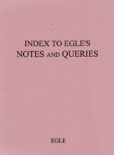 Beispielbild fr Index to Main Families, Persons, Places & Subjects in Egle's Notes & Queries zum Verkauf von ThriftBooks-Dallas