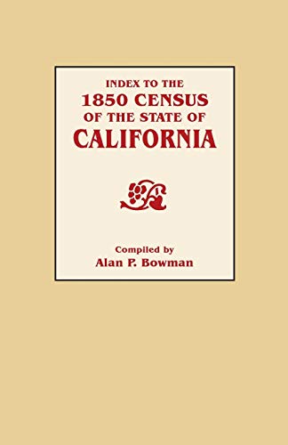 Beispielbild fr Index to the 1850 Census of the State of California zum Verkauf von High Enterprises