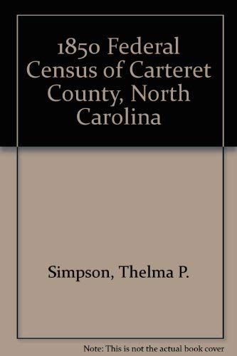1850 Federal Census of Carteret County, North Carolina