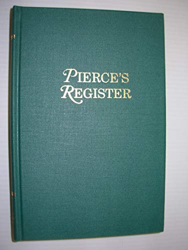 Stock image for Pierce's Register Register of the Certificates issued by John Pierce, Esquire, for sale by Webster's Bookstore Cafe, Inc.
