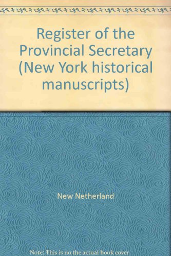 9780806305844: Register of the Provincial Secretary 1638-1642, Volume I. (New York Historical Manuscripts: Dutch)