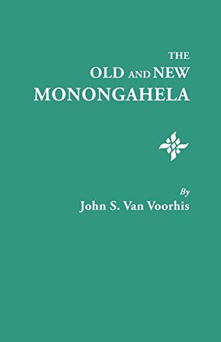 Stock image for The Old and New Monongahela for sale by Atlantic Books