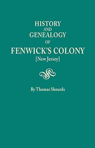 History and Genealogy of Fenwick's Colony