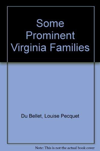 Some Prominent Virginia Families (2 Volumes in 4)