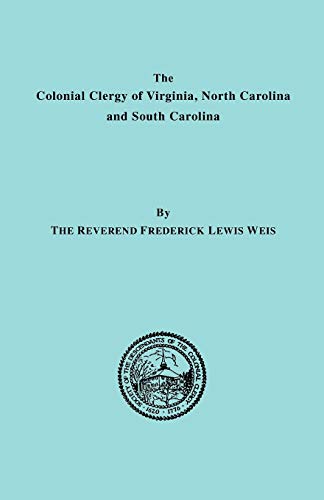 

Colonial Clergy of Virginia, North Carolina and South Carolina