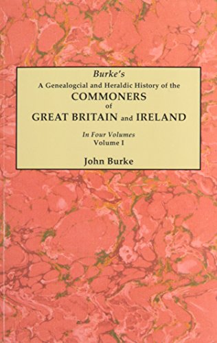 A Genealogical and Heraldic History of the Commoners of Great Britain and Ireland (Vol. III)