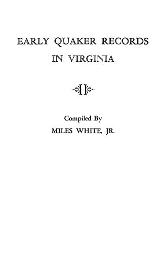 9780806307459: Early Quaker Records in Virginia