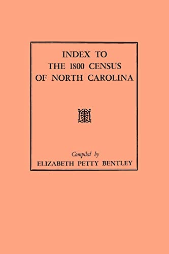 Imagen de archivo de Index to the 1800 Census of North Carolina a la venta por Chiron Media