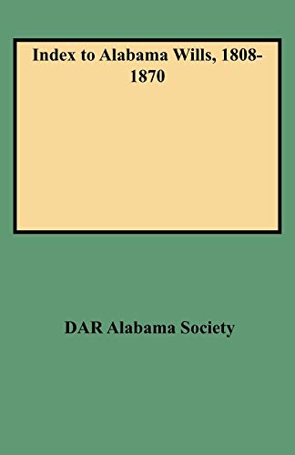 Index to Alabama Wills, 1808-1870