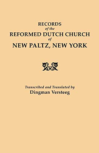 Records of the Reformed Dutch Church of New Paltz, New York.