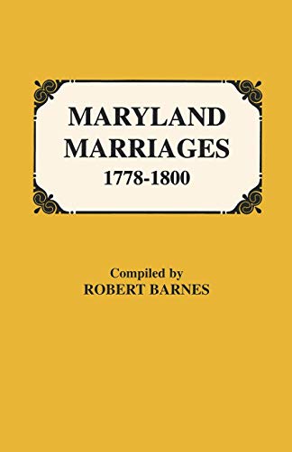 9780806307916: Maryland Marriages, 1778-1800