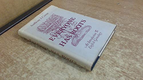 Imagen de archivo de Everyone Has Roots: An Introduction to English Genealogy a la venta por Books End Bookshop