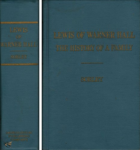 9780806308319: Lewis of Warner Hall: The History of a Family