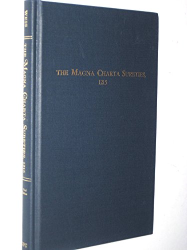 Beispielbild fr The Magna Charta Sureties, 1215 : The Barons Named in the Magna Charta, 1215, and Some of Their Descendants Who Settled in America, 1607 to 1650 zum Verkauf von Better World Books