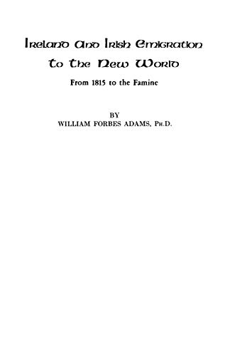 9780806308685: Ireland And Irish Emigration To The New World From 1815 To The Famine