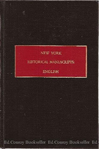 Imagen de archivo de New York Historical Manuscripts: English Volume XXII Administrative Papers Of Governors Richard Nicolls And Francis Lovelace, 1664-1673 a la venta por Willis Monie-Books, ABAA