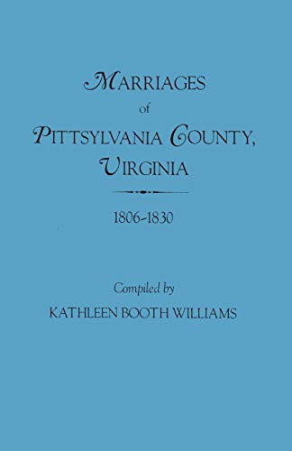 9780806309033: Marriages of Pittsylvania County, Virginia, 1806-1830