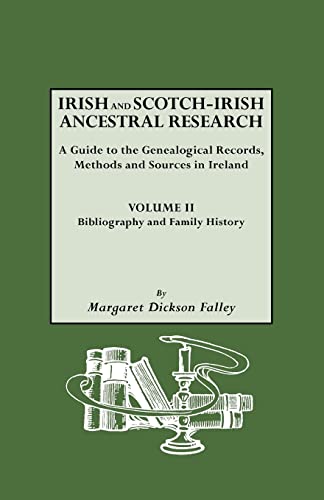 Stock image for Irish and Scotch-Irish Ancestral Research. Volume II Only. Bibliography and Family Index for sale by Riverby Books