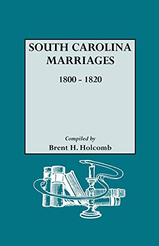 Beispielbild fr South Carolina Marriages, 1800-1820 zum Verkauf von ThriftBooks-Atlanta