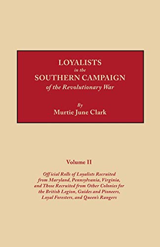 LOYALISTS IN THE SOUTHERN CAMPAIGN OF REVOLUTIONARY WAR