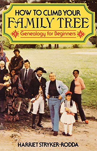 Stock image for How to Climb Your Family Tree: Genealogy for Beginners for sale by Wonder Book