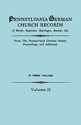9780806310190: Volume 2 Pennsylvania German Church Records Births, Baptisms, Marriages, Burials, Etc.
