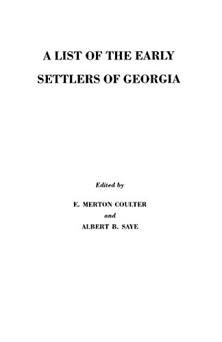 Stock image for A List of the Early Settlers of Georgia for sale by Books Unplugged