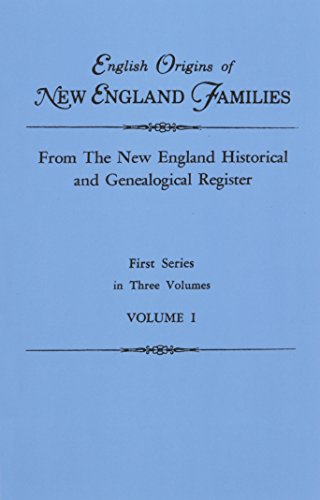 9780806310572: English Origins of New England Families: From the New England Historical and Genealogical Register