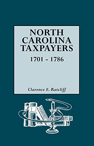 Beispielbild fr North Carolina Taxpayers, 1701-1786 zum Verkauf von Better World Books