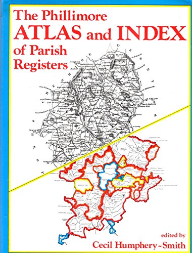Imagen de archivo de The Phillimore Atlas and Index of Parish Registers a la venta por 3rd St. Books